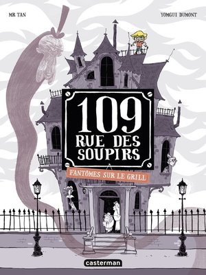cover image of 109, rue des soupirs (Tome 2) --Fantômes sur le grill